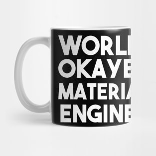 materials engineer Mug